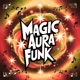 MAGIC AURA FUNK Single