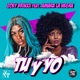 Tu y Yo feat Amara La Negra Single