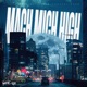 Mach Mich High Single