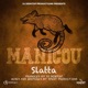 MANICOU feat Slatta Single