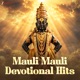 Mauli Mauli Devotional Hits