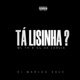 TA LISINHA Single