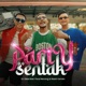 Party Sentak feat Pace Nenong Nawir Usman Single