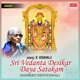 Sri Vedanta Desikar Daya Satakam