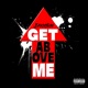Get Above Me Single
