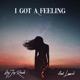I Got a Feeling feat Laureli Single