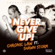 Never Give Up feat Shawn Storm Single