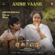 Andhi Vaanil From ARM Single