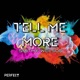 Tell Me More Dj Global Byte Mix Single