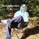 Metaphysics