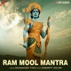 Ram Mool Mantra EP