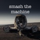 Smash the Machine feat Gelbkreuz Single