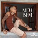 Meu Bem Single
