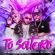 To Solteirô Single