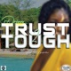 Trust 2 Tough Single