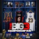The Big 3 Championship Run