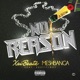 No Reason feat GetitIndy Single