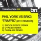 Traffic 2011 Remixes Single