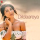 Dildaareya Single