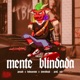 Mente Blindada Single