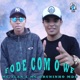 Fode Com o Wf Single