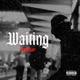 Waiting Single