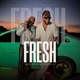 Fresh feat Sos Mucci Single