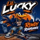 Rowdy Roadrunner Single