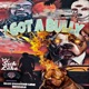 I Got a Bully Single