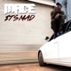 It s Mad feat Traxx Single