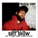 Welcome 2 the Sh t Show feat T J Freeq Drunky Shamu The Panda Single