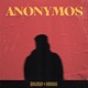Anónymos feat Kingeorge Single