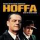 Hoffa Original Motion Picture Soundtrack