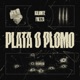 PLATA O PLOMO Single