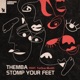 Stomp Your Feet feat TorQue MuziQ Single