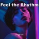 Feel the Rhythm Single