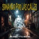 Sonando por las Calles feat El Bola Mc Single
