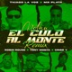 Metan El Culo Al Monte Remix feat Cribz y Single