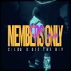 Members Only feat Que the Boy Single
