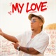 My Love Single