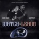 Watch Learn feat Gritta T Single