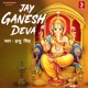 Jay Ganesh Deva Single