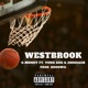 Westbrook feat 2800Zack Yung Aug Single