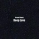 Deep Love Original Single