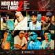 Nois não é Migo 2 Single