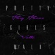 Pretty Girls Walk Single