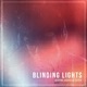Blinding Lights Single