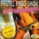 Pastel Prod Show Vol 1
