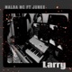 Larry feat Malba mc Junke Single