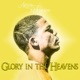 Glory in the Heavens Single